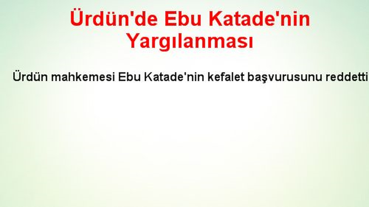 Ürdün\'de Ebu Katade\'nin Yargılanması