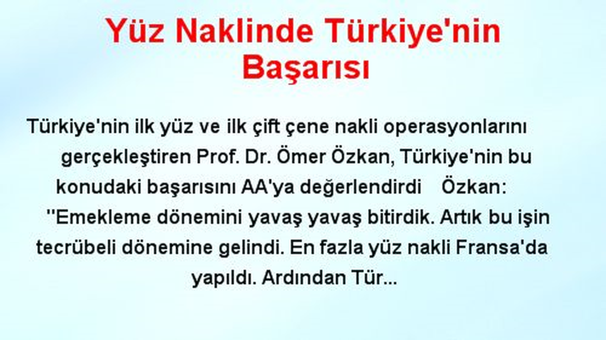 Yüz Naklinde Türkiye\'nin Başarısı