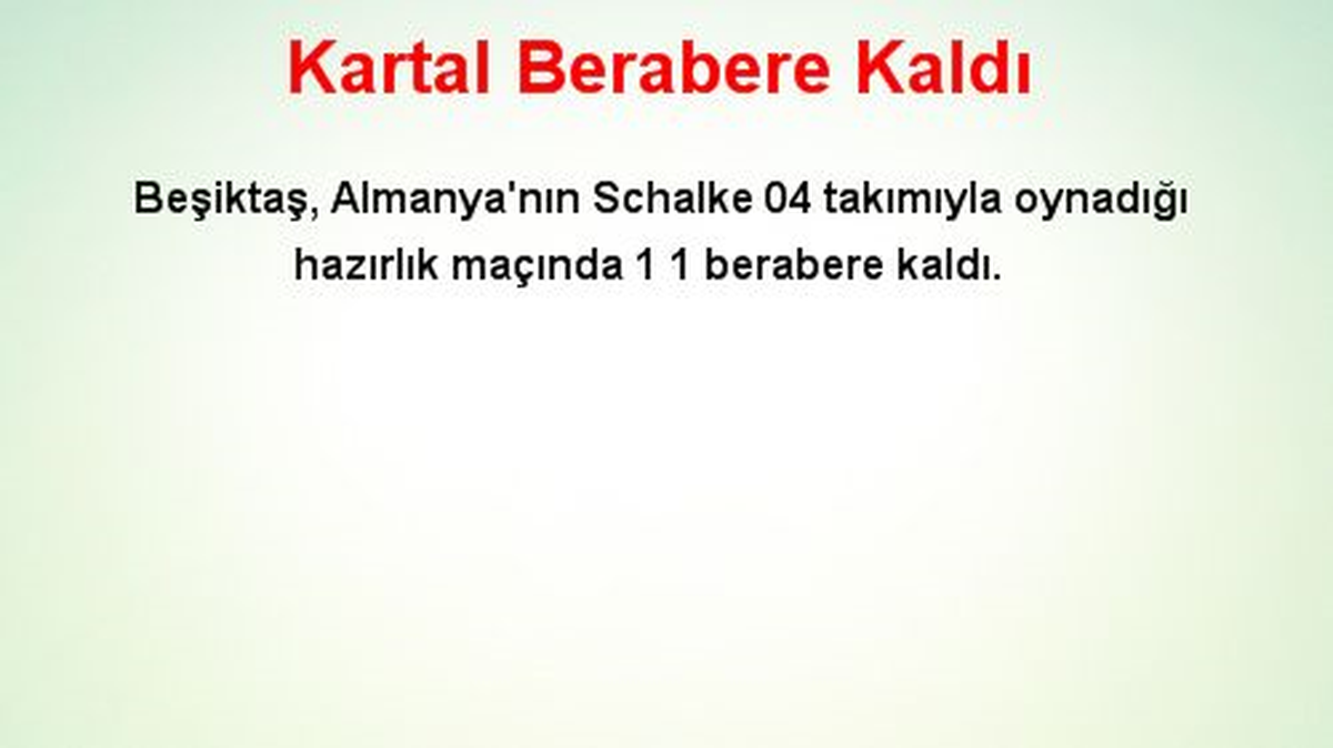Kartal Berabere Kaldı