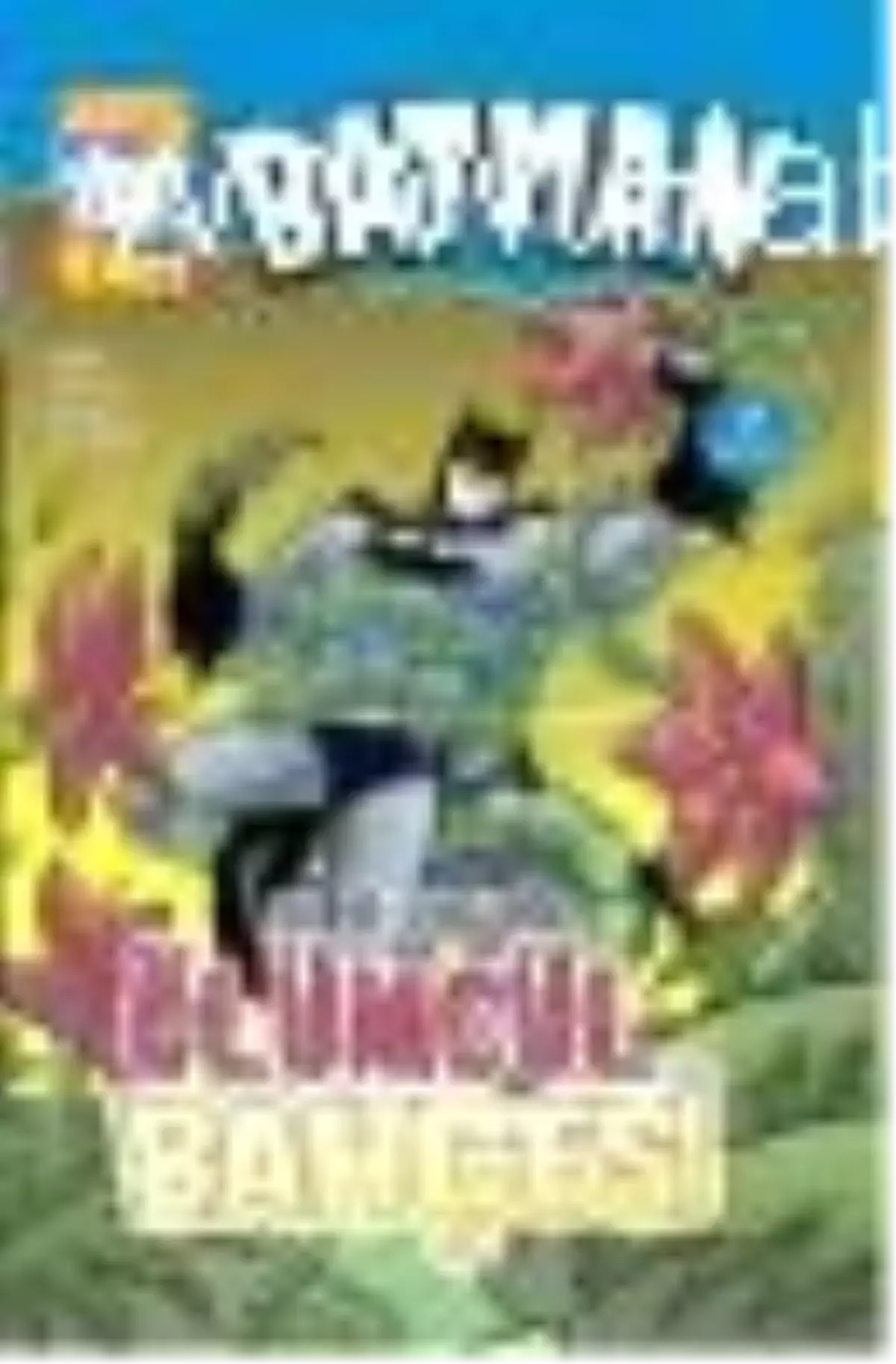 Batman - Zehirli Sarmaşık\'ın Ölümcül Bahçesi Kitabı