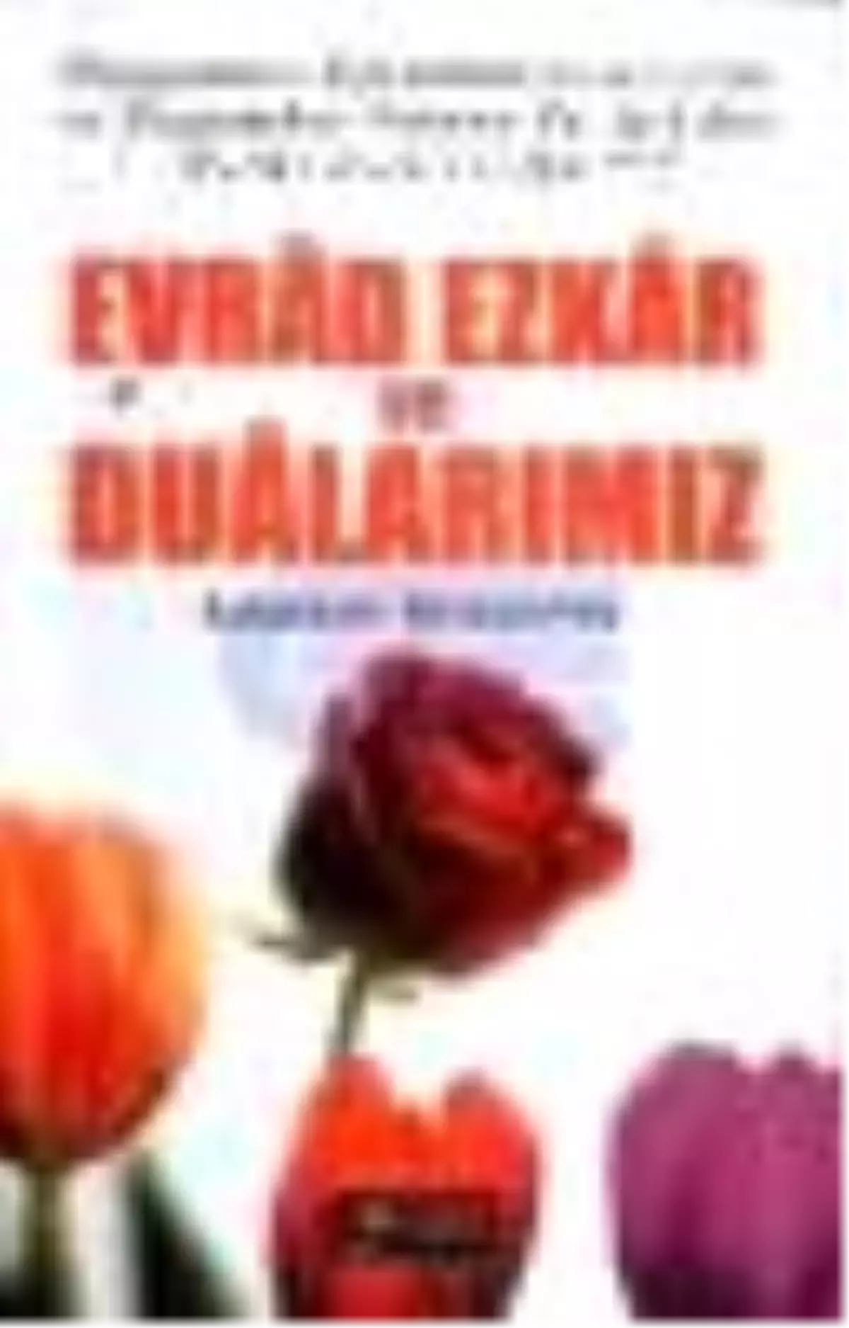 Evrad Ezkar ve Dualarımız Kitabı