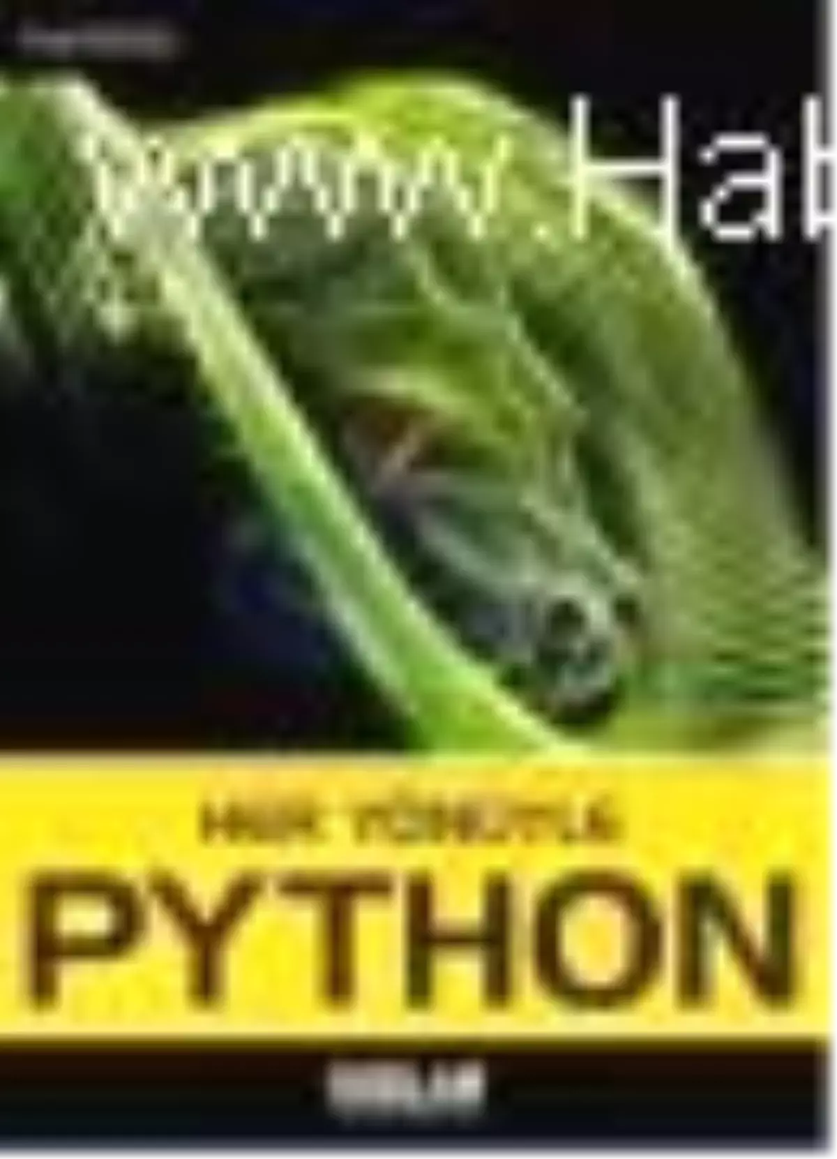 Her Yönüyle Python (Özel Basım) Kitabı