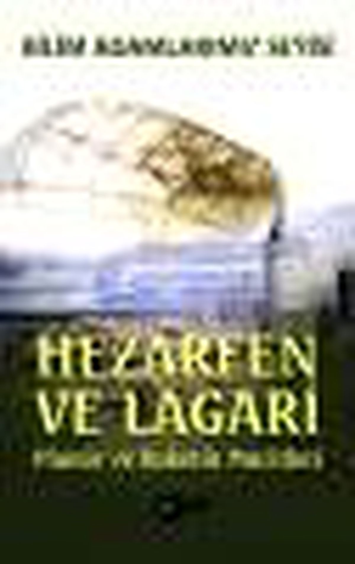 Hezarfen ve Lagari Kitabı