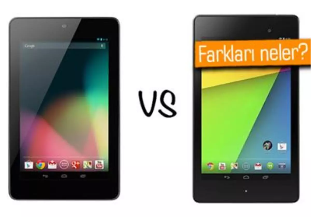 Nexus 7 ile Nexus 7 Iı Karşı Karşıya