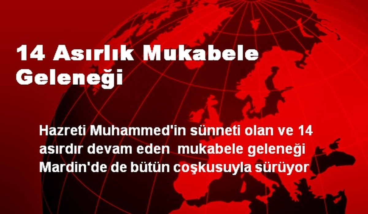 14 Asırlık Mukabele Geleneği Devam Ediyor
