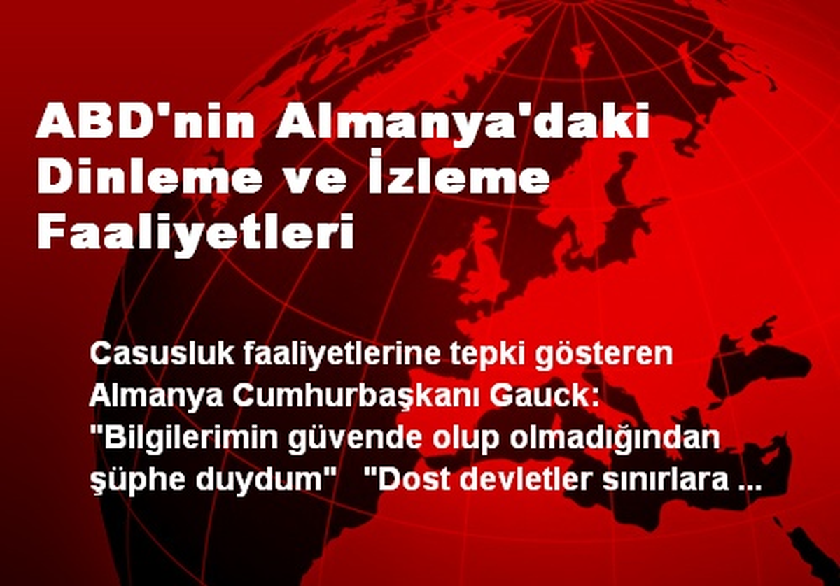 ABD\'nin Almanya\'daki Dinleme ve İzleme Faaliyetleri