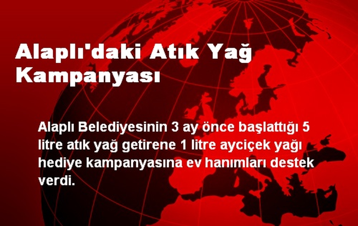Alaplı\'daki Atık Yağ Kampanyası