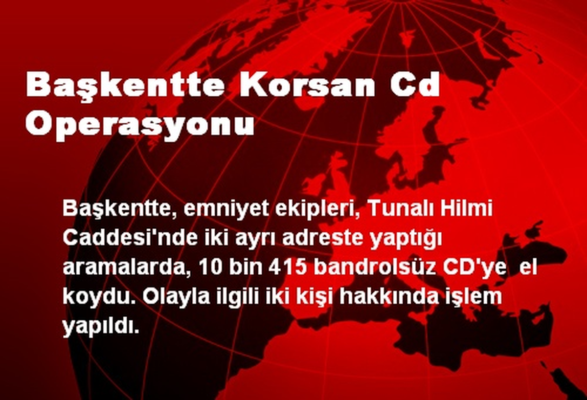 Başkentte Korsan CD Operasyonu