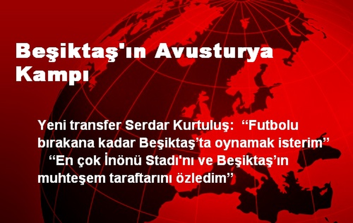 Beşiktaş\'ın Avusturya Kampı