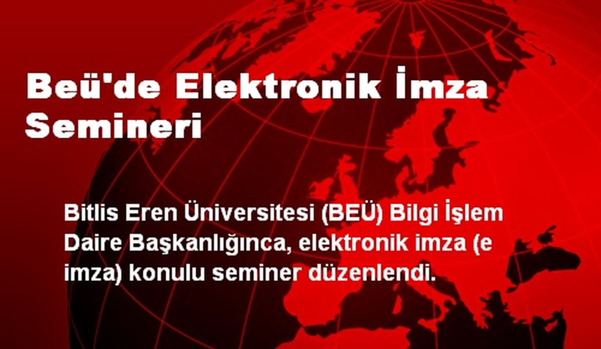 Beü\'de Elektronik İmza Semineri