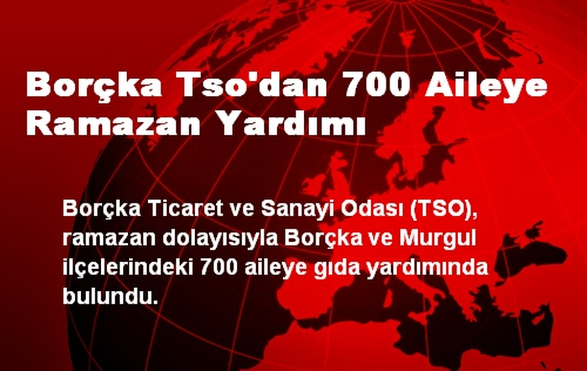 Borçka TSO\'dan 700 Aileye Ramazan Yardımı