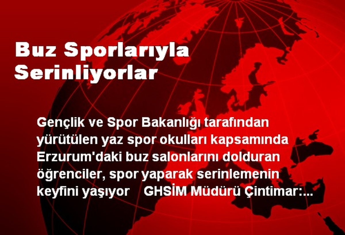 Buz Sporlarıyla Serinliyorlar
