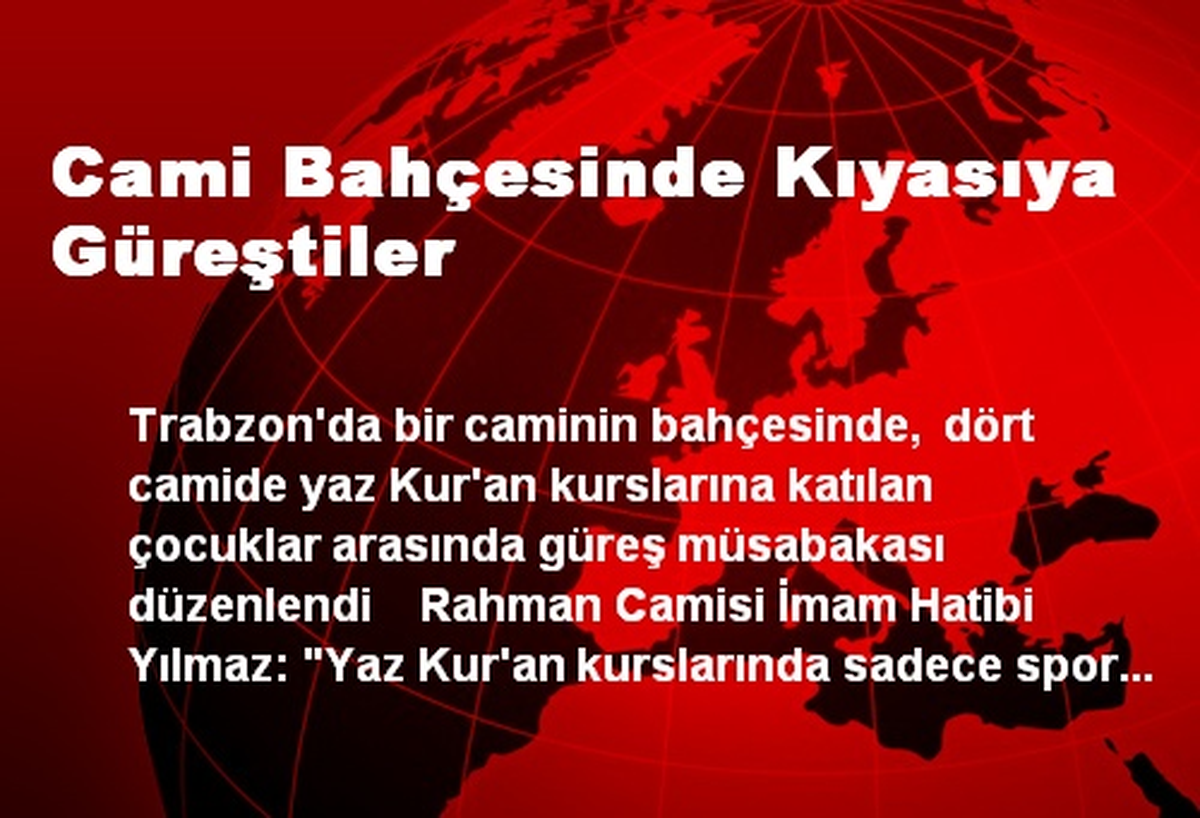 Cami Bahçesinde Kıyasıya Güreştiler