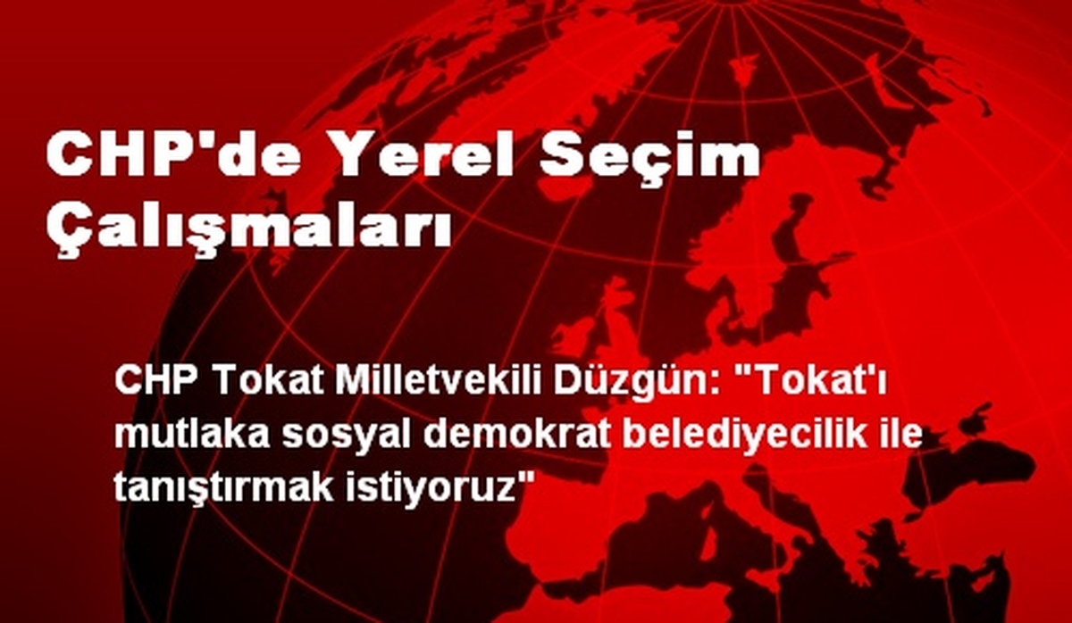 CHP\'de Yerel Seçim Çalışmaları