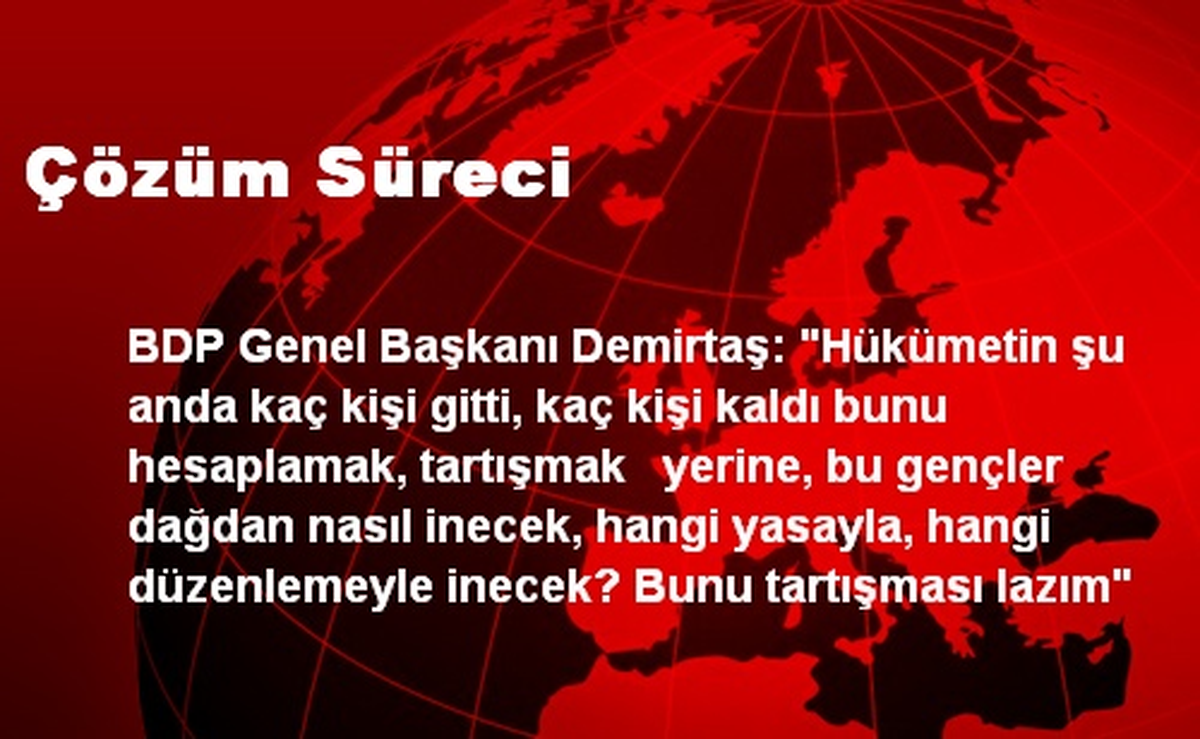 Çözüm Süreci