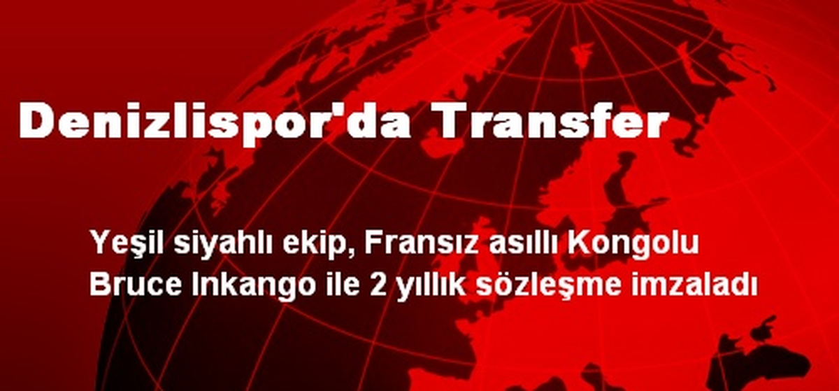 Denizlispor\'da Transfer