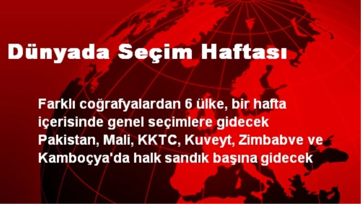 Dünyada Seçim Haftası