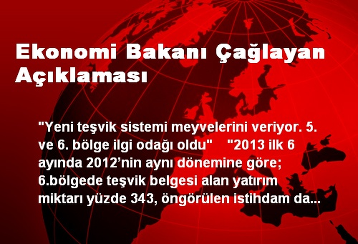 Ekonomi Bakanı Çağlayan Açıklaması