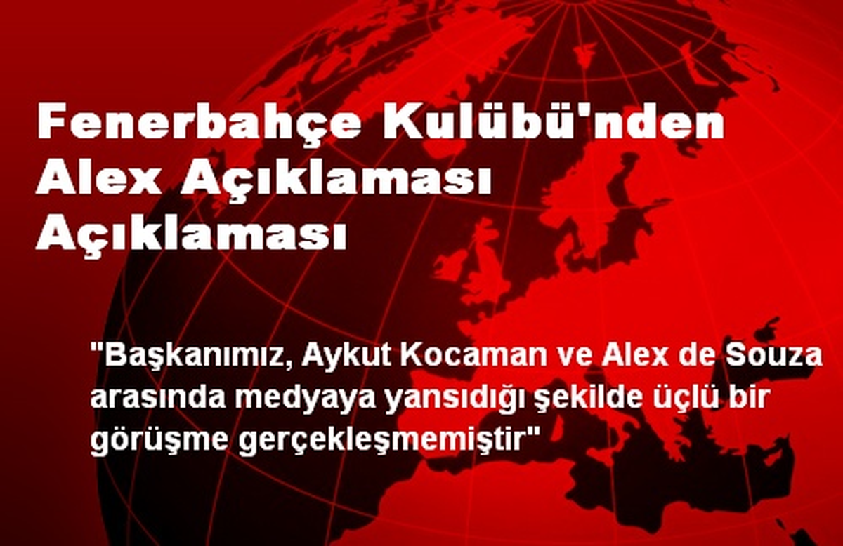 Fenerbahçe Kulübü\'nden Alex Açıklaması Açıklaması