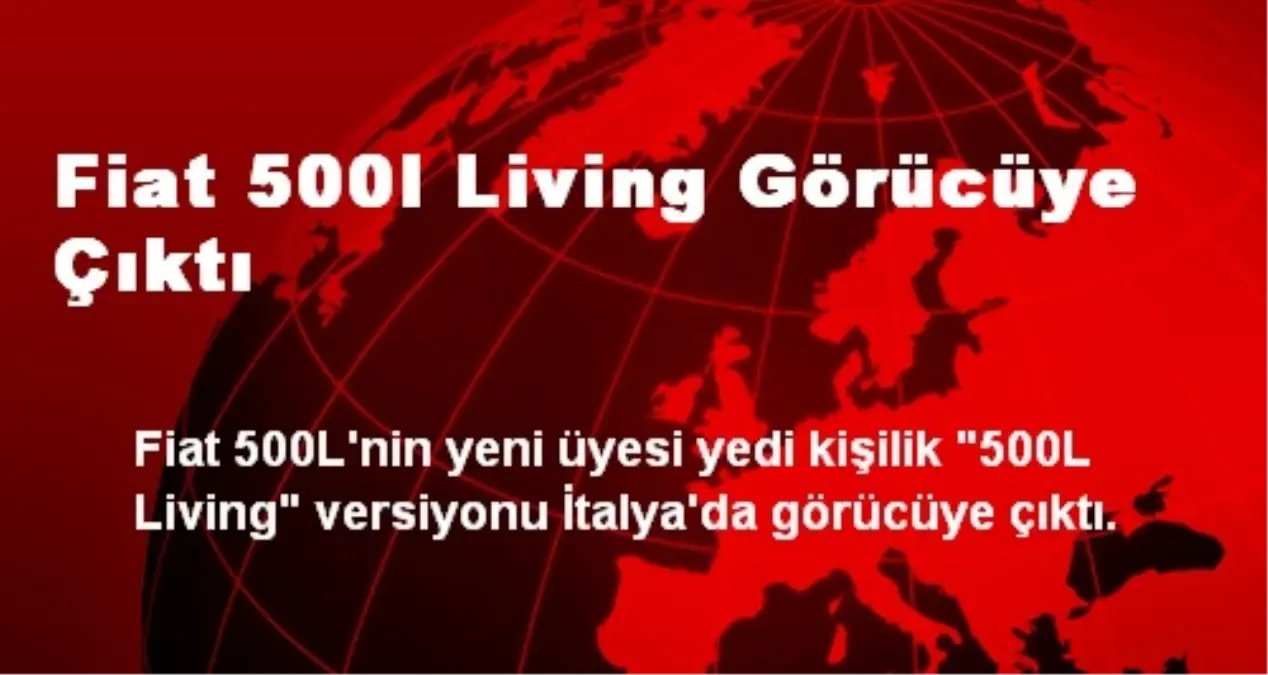 Fiat 500l Living Görücüye Çıktı