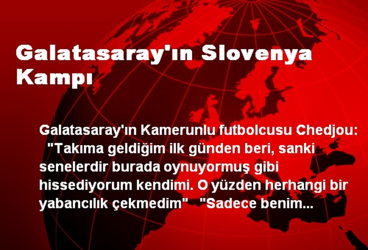 Galatasaray\'ın Slovenya Kampı