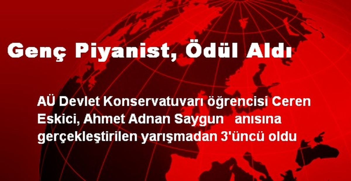 Genç Piyanist, Ödül Aldı