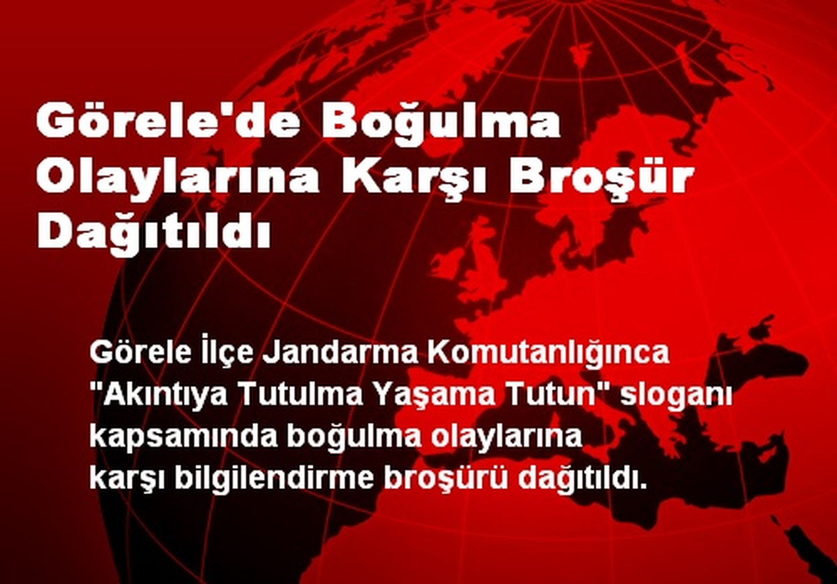 Görele\'de Boğulma Olaylarına Karşı Broşür Dağıtıldı