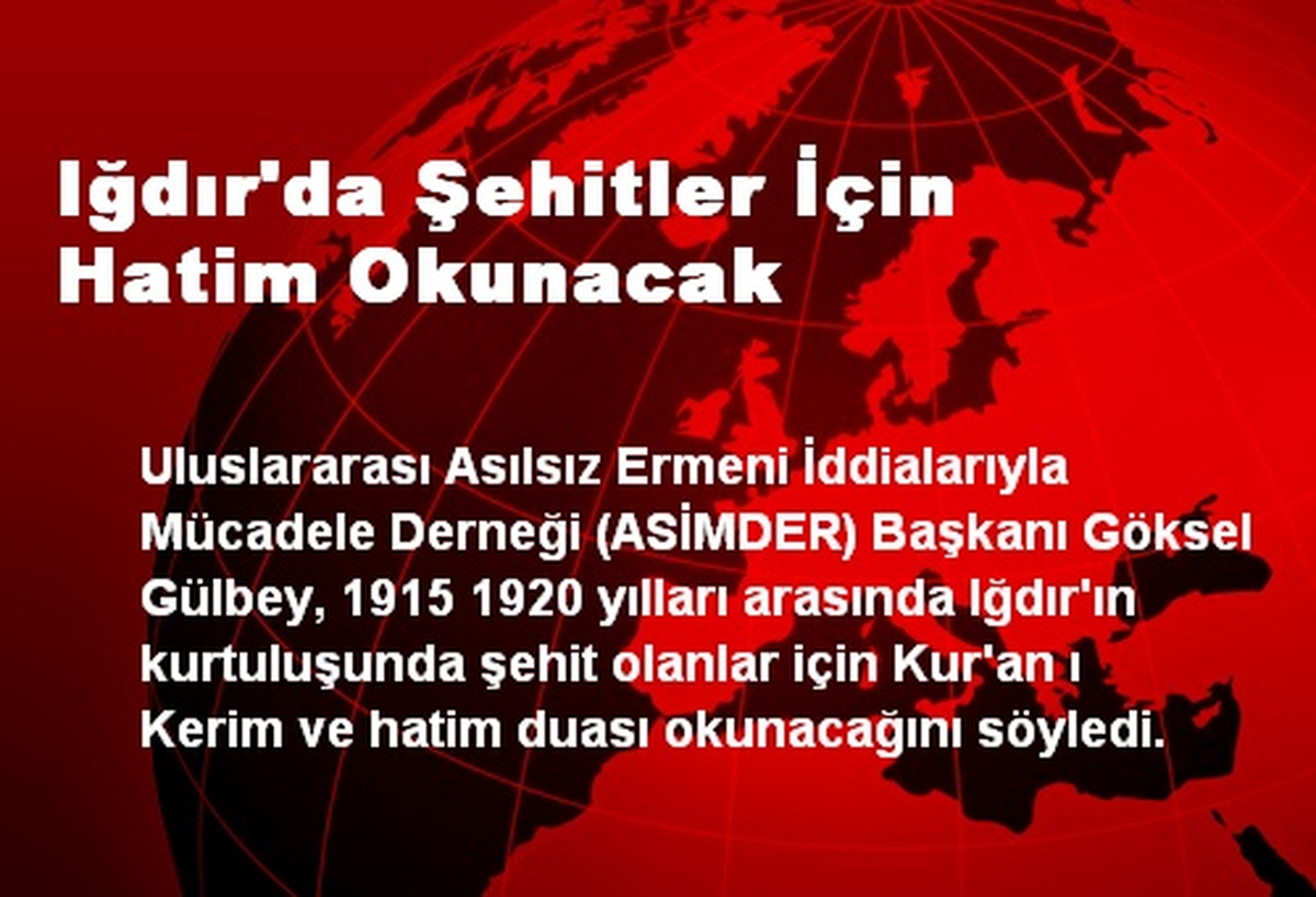 Iğdır\'da Şehitler İçin Hatim Okunacak