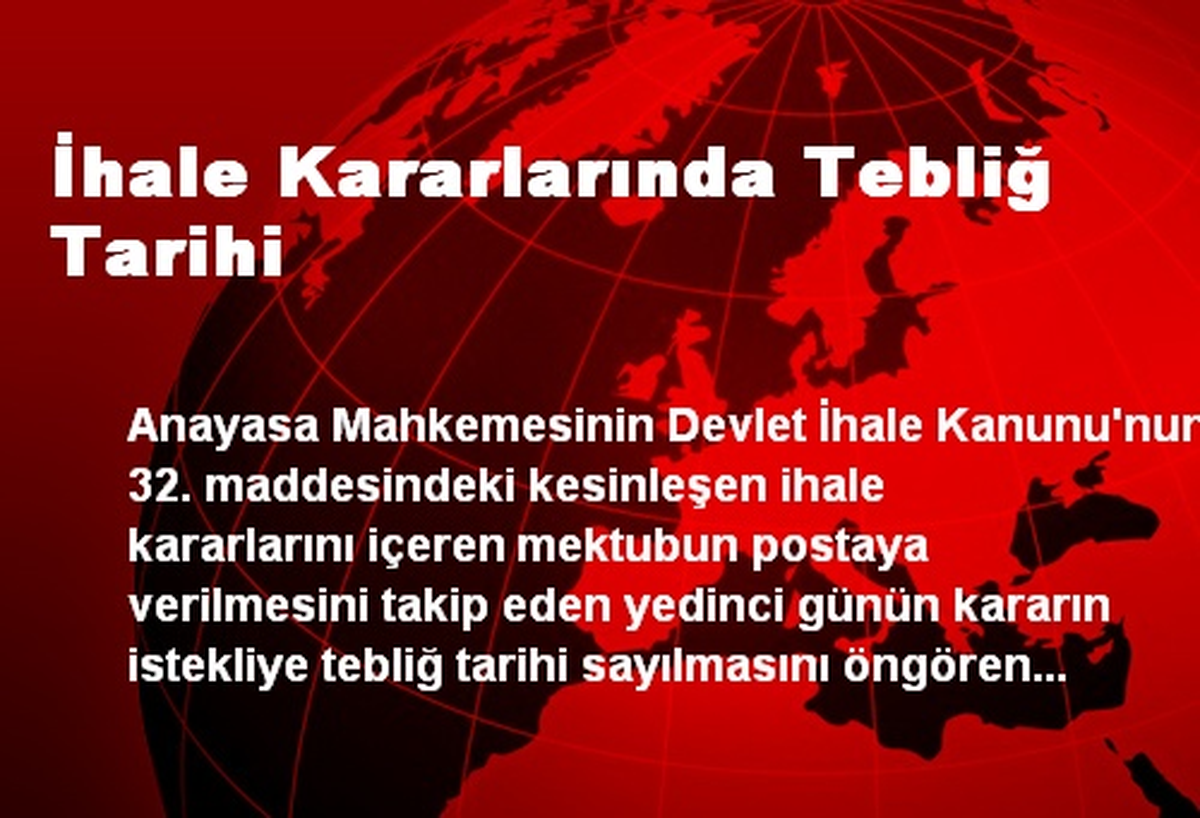 İhale Kararlarında Tebliğ Tarihi