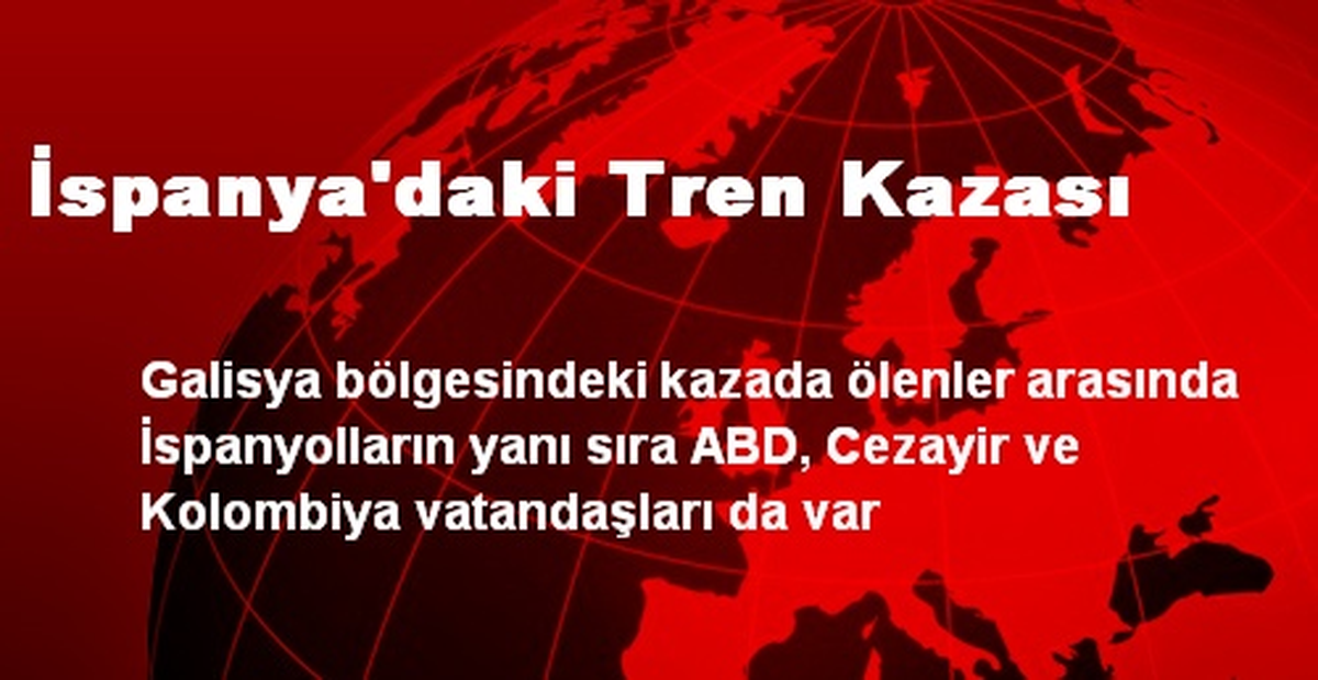 İspanya\'daki Tren Kazası