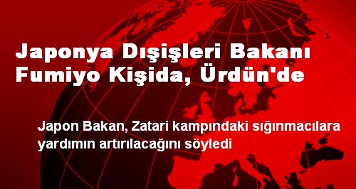 Japonya Dışişleri Bakanı Fumiyo Kişida, Ürdün'de