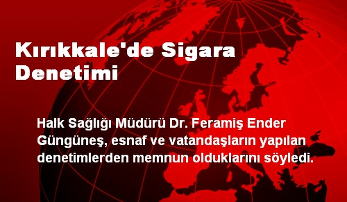 Kırıkkale\'de Sigara Denetimi