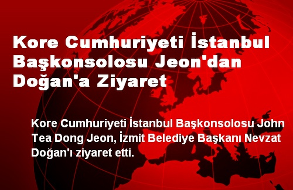 Kore Cumhuriyeti İstanbul Başkonsolosu Jeon\'dan Doğan\'a Ziyaret