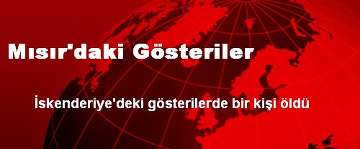Mısır\'daki Gösteriler