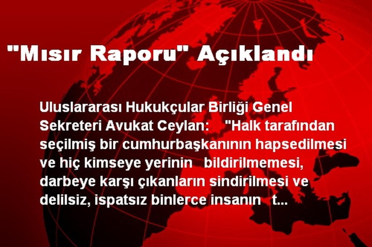"Mısır Raporu" Açıklandı