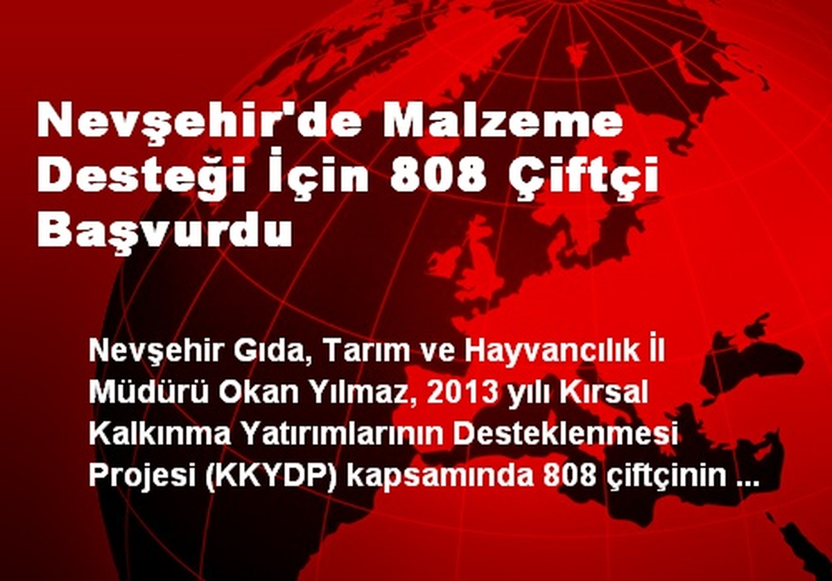 Nevşehir\'de Malzeme Desteği İçin 808 Çiftçi Başvurdu