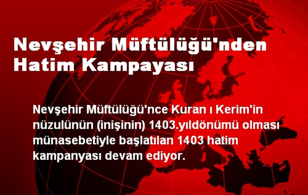 Nevşehir Müftülüğü\'nden Hatim Kampayası