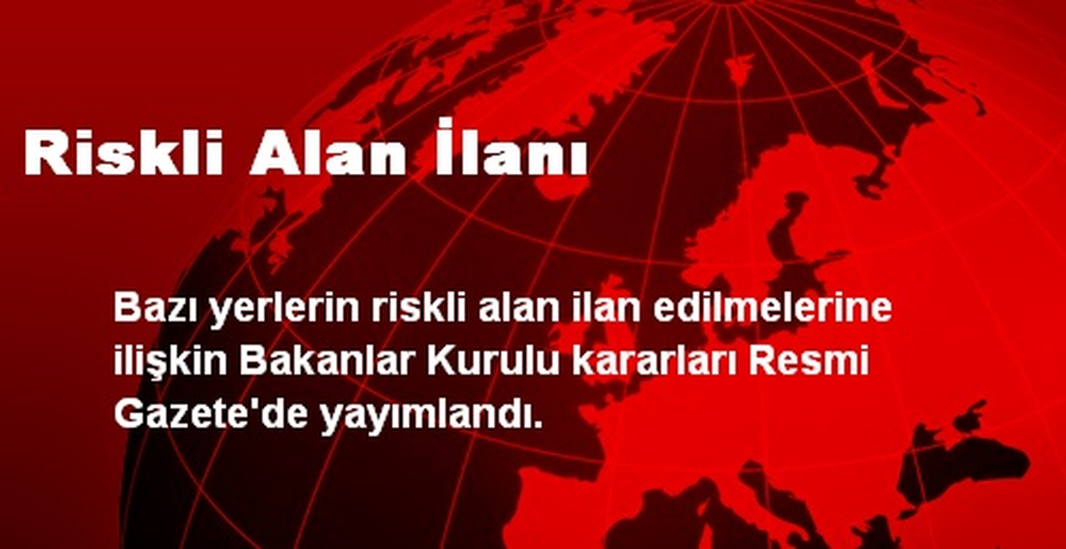 Riskli Alan İlanı