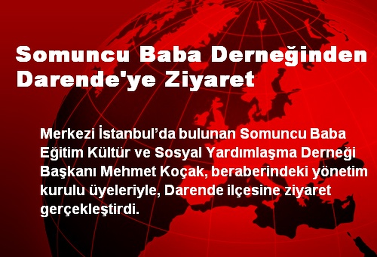 Somuncu Baba Derneğinden Darende\'ye Ziyaret