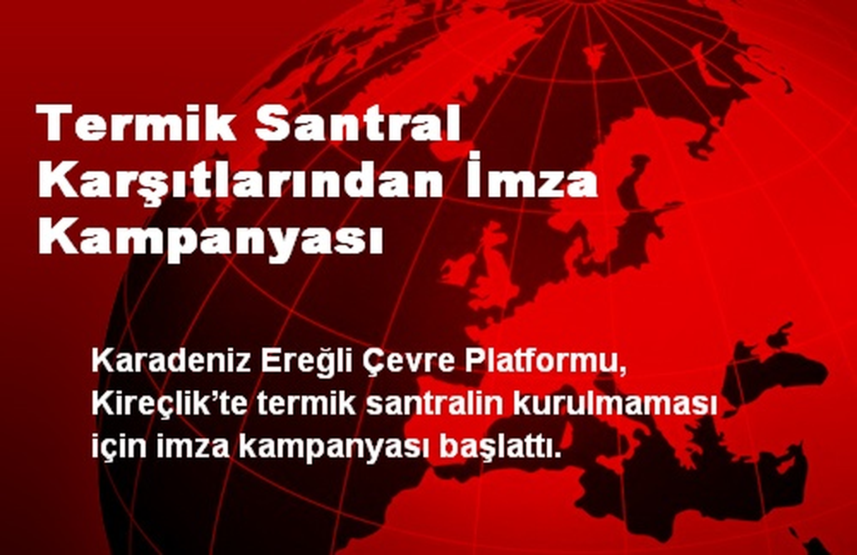 Termik Santral Karşıtlarından İmza Kampanyası
