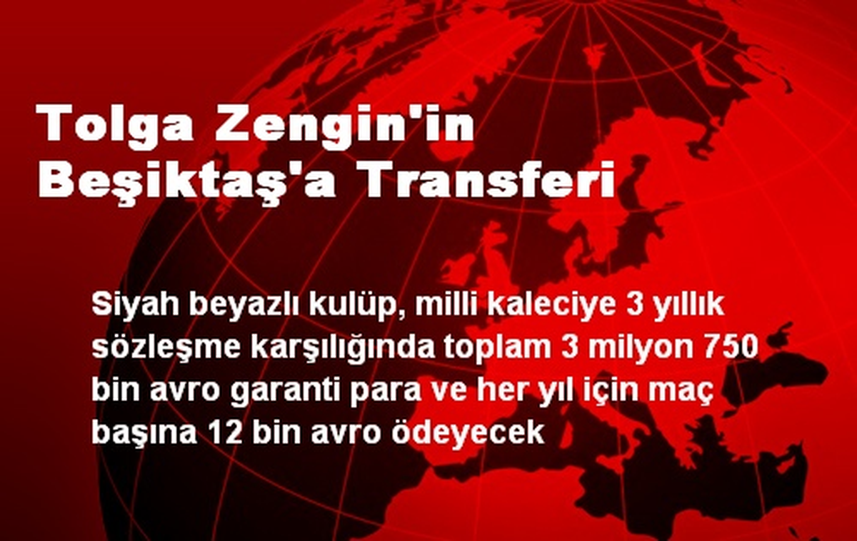 Tolga Zengin\'in Beşiktaş\'a Transferi
