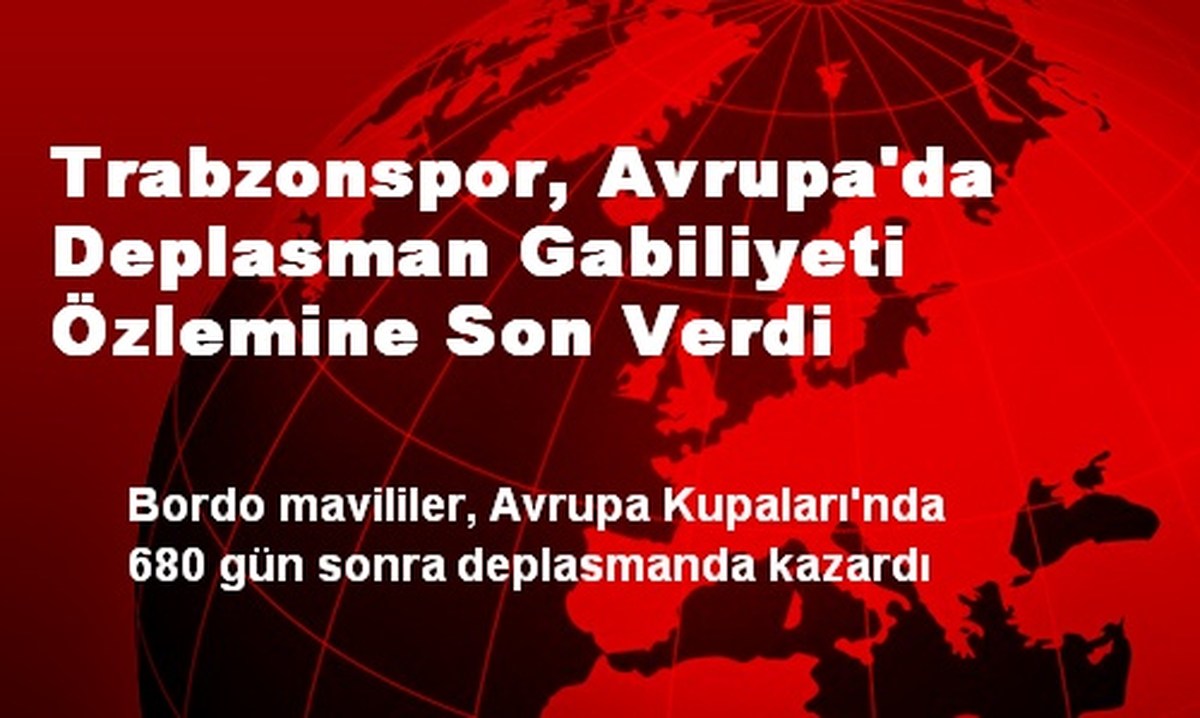 Trabzonspor, Deplasman Gabiliyeti Özlemine Son Verdi