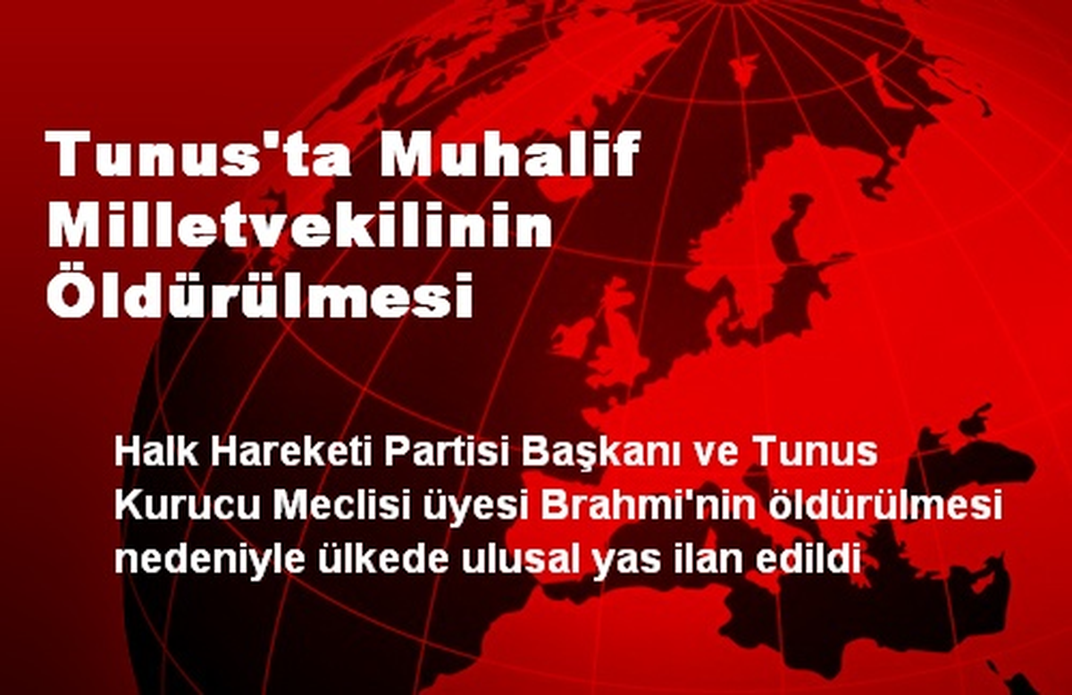 Tunus\'ta Muhalif Milletvekilinin Öldürülmesi