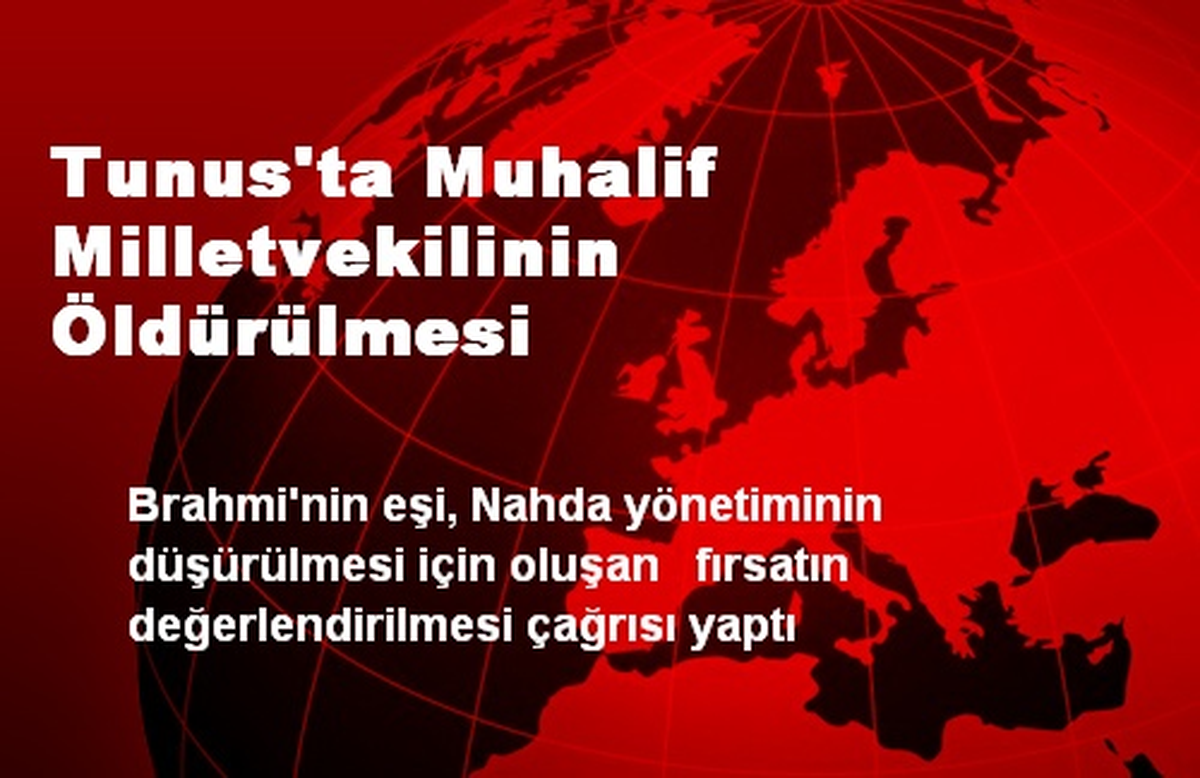 Tunus\'ta Muhalif Milletvekilinin Öldürülmesi