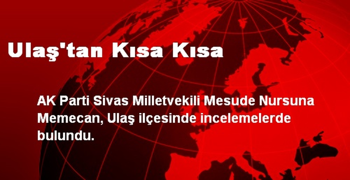 Ulaş\'tan Kısa Kısa