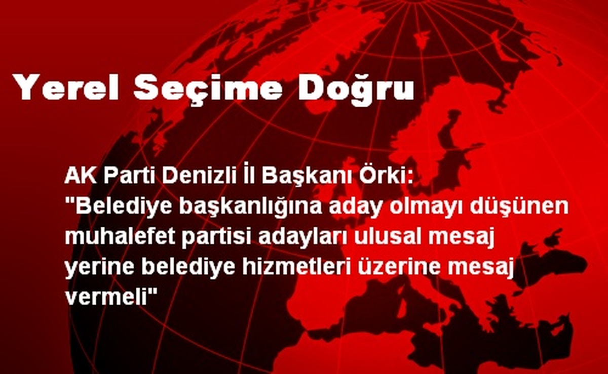 Yerel Seçime Doğru