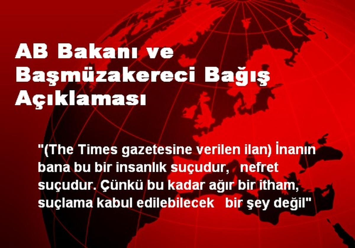 AB Bakanı ve Başmüzakereci Bağış Açıklaması
