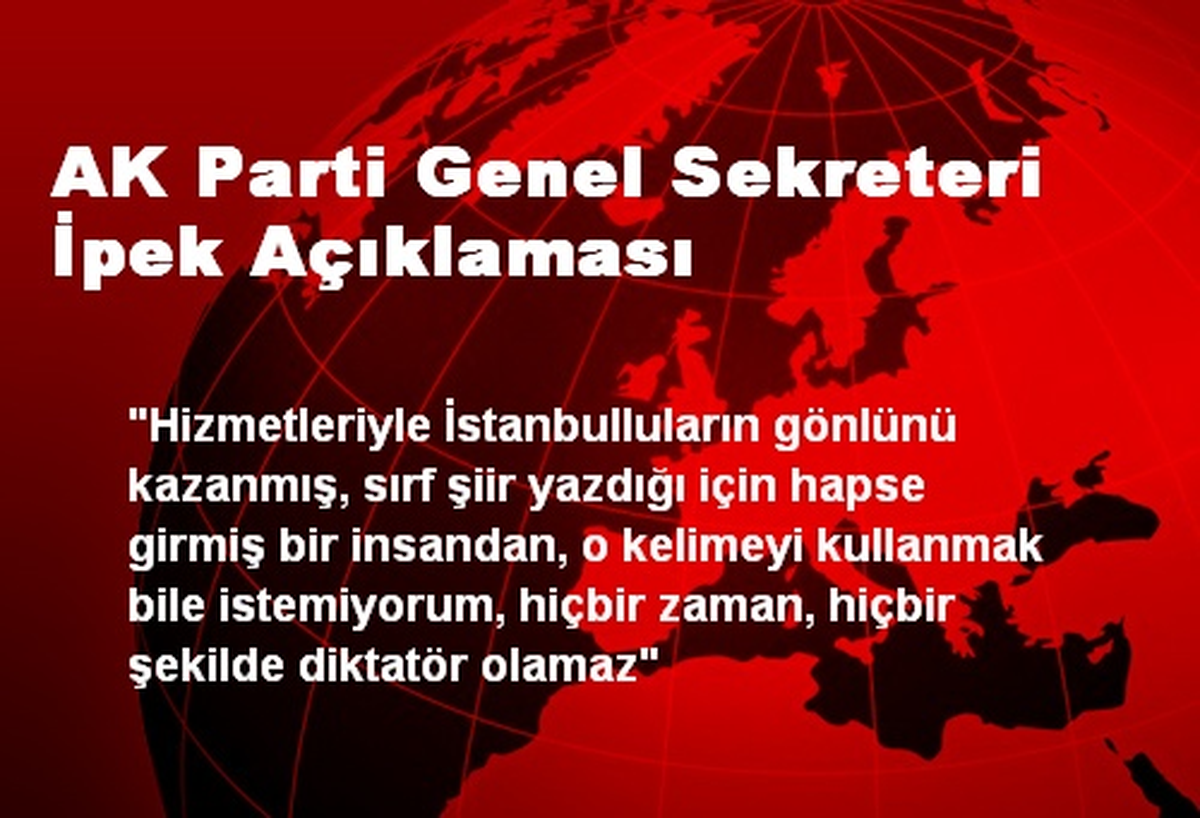AK Parti Genel Sekreteri İpek Açıklaması