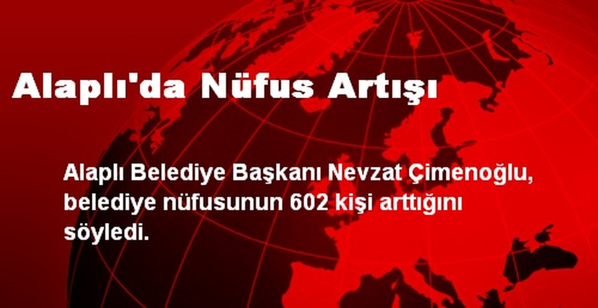 Alaplı\'da Nüfus Artışı