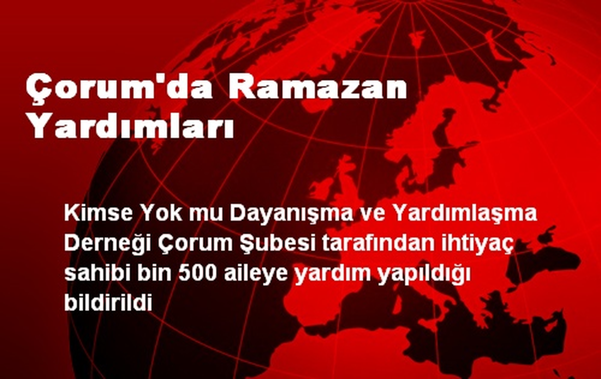 Çorum\'da Ramazan Yardımları